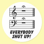 Everybody Shut Up!
