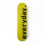 Everyday Blank, Yellow Skateboard Deck