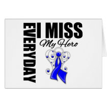 Everyday I Miss My Hero Anal Cancer Greeting Cards