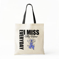 Everyday I Miss My Hero Esophageal Cancer Bags