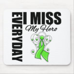 Everyday I Miss My Hero Lymphoma mousepads