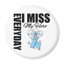 Everyday I Miss My Hero Prostate Cancer Magnet