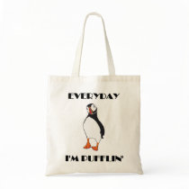 Everyday I'm Pufflin Puffin Bird Bags