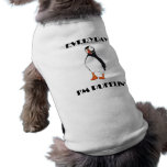 Everyday I'm Pufflin Puffin Bird Dog Tee Shirt
