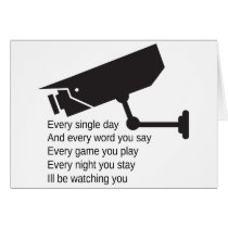 Everyday I'm Watching You Greeting Card