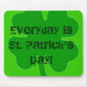 Everyday is St. Patrick Day mouse pad mousepads by zeldakix17 Everyday is St. Patrick Day mouse pad mousepads