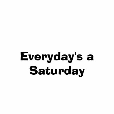 Everyday's a Saturday Polo by immoody2