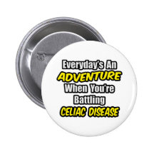Everyday's An Adventure...Celiac Disease Pin