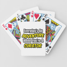 Everyday's An Adventure .. Curator Playing Cards