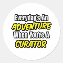 Everyday's An Adventure .. Curator Sticker