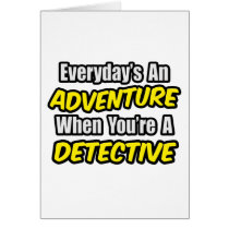 Everyday's An Adventure...Detective Cards