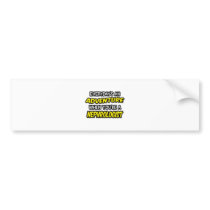 Everyday's An Adventure ... Nephrologist Bumper Sticker