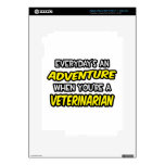 Everyday's An Adventure ... Veterinarian Skin For iPad 3