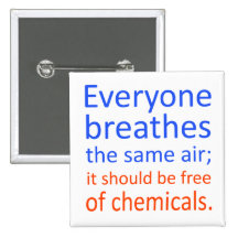 Everyone Breathes the Same Air; Pinback Button