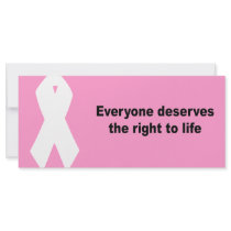 Everyone deserves the right to life custom rack card