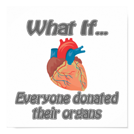 everyone donated organs poster everyone donated organs poster