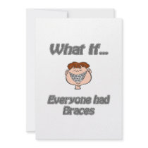 everyone had braces personalized invites