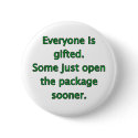 Everyone Is Gifted buttons