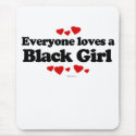 Everyone loves a Black girl mousepads