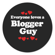 Everyone Loves a Blogger Guy T-shirt Stickers