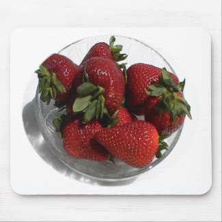 Everyone Loves a Fresh Bowl of Strawberries mousepad
