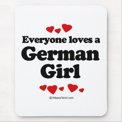 Everyone loves a German girl Mouse Mats by humortees