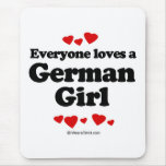 Everyone loves a German girl Mouse Mats