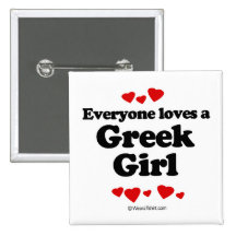 Everyone loves a Greek girl Buttons
