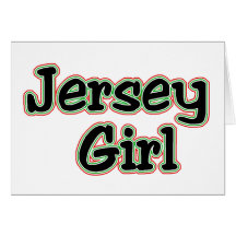 Everyone Loves a Jersey Girl Card