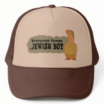 Everyone loves a Jewish boy Trucker Hat