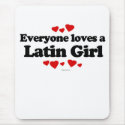 Everyone loves a Latin girl mousepads