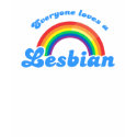 Everyone loves a Lesbian T-shirt