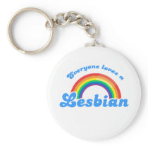 Everyone loves a Lesbian T-shirt Keychains