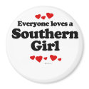 Everyone loves a Southern girl magnets