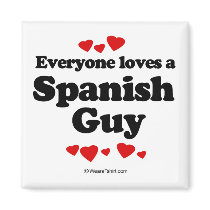 Everyone loves a Spanish guy magnets by humortees Everyone loves a Spanish guy magnets