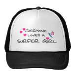 Everyone Loves A Surfer Girl Trucker Hat