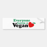 Everyone Loves a Vegan Bumper Sticker