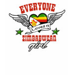 Everyone loves a Zimbabwean girl T Shirt
