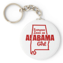 Everyone Loves An Alabama Girl Key Chains