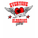 Everyone loves an Albanian girl t-shirts by kongdesigns Everyone loves an Albanian girl t-shirts