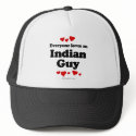 Everyone Loves an Indian Guy T-shirt hats by loveshirts Everyone Loves an Indian Guy T-shirt hats