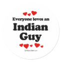 Everyone Loves an Indian Guy T-shirt stickers by loveshirts Everyone Loves an Indian Guy T-shirt stickers