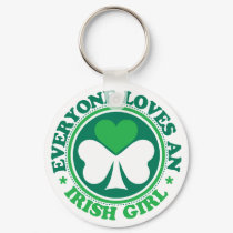 Everyone Loves an Irish Girl keychains by visualnewbie Everyone Loves an Irish Girl keychains