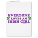 Everyone Loves An Irish Girl - St Patricks Day Card