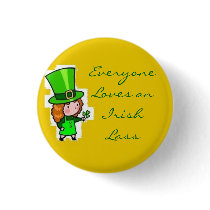 Everyone Loves an Irish Lass buttons