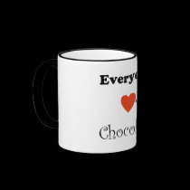 Everyone loves Chocolate Mug