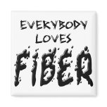 Everyone loves Fiber Magnet