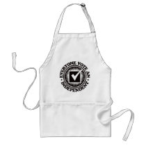Everyone Vote An Independent aprons