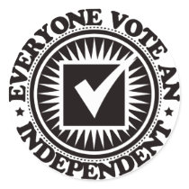 Everyone Vote An Independent stickers by visualnewbie Everyone Vote An Independent stickers
