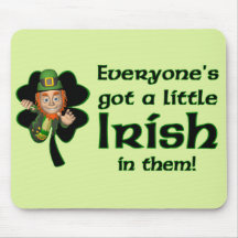 Everyone's got a little Irish Mouse Pad